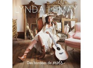 0197188650704 - Des Bordees De Mots - Lynda Lemay (CD)