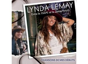 0197189684708 - Entre le reve et le souvenir - Lynda Lemay (CD)