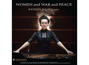 0198004544603 - Women And War And Peace - Katelyn Bouska (CD)