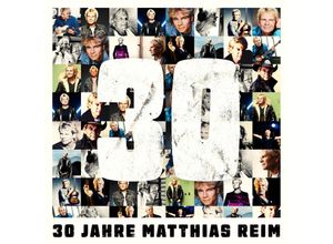 0600753917039 - Matthias Reim - GEBRAUCHT 30 Jahre - Preis vom 22102023 045847 h