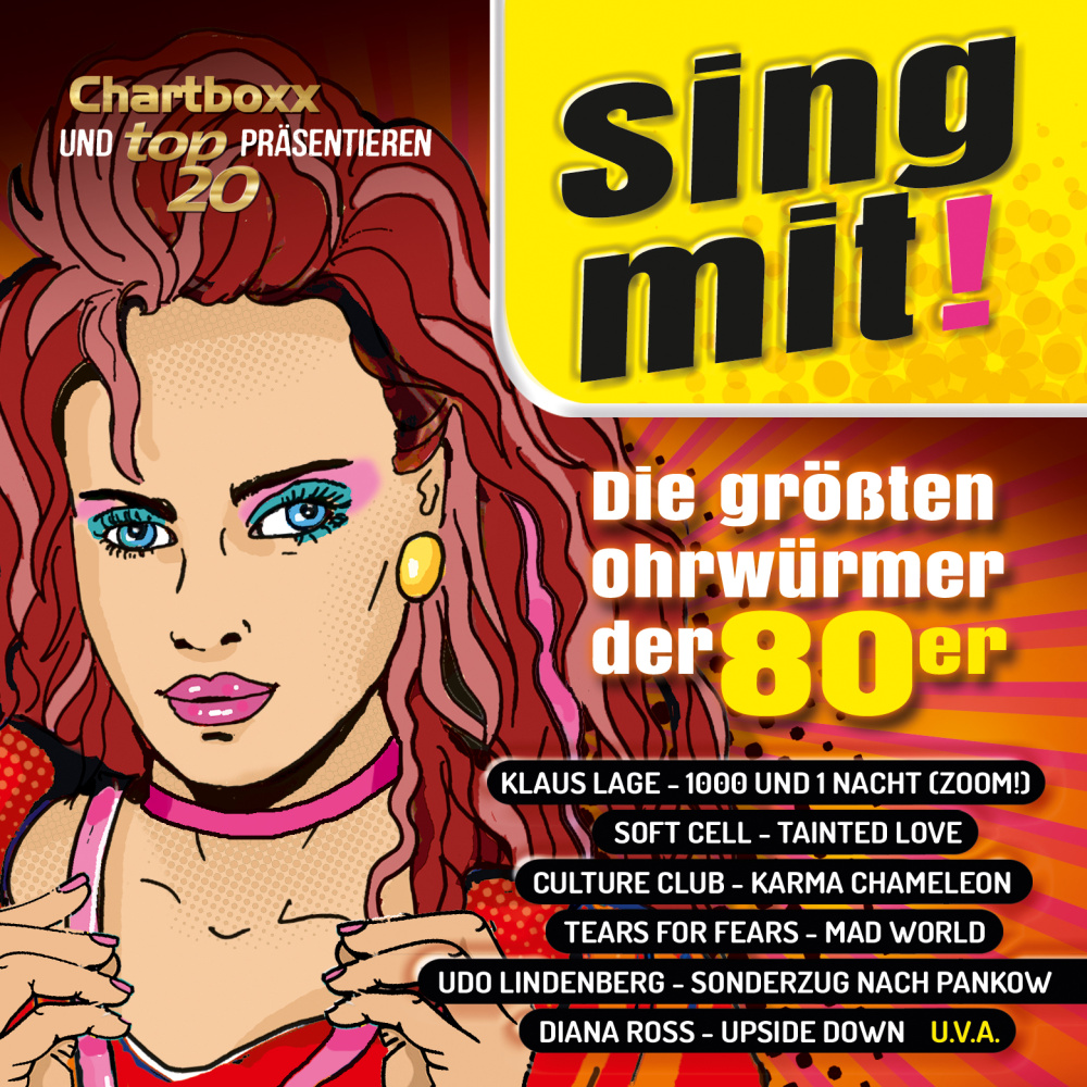 0600753960349 - Chartboxx und Top20 präsentieren Sing mit! Die größten Ohrwürmer der 80er