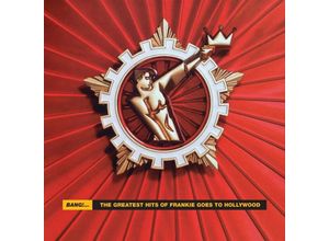 0602435014616 - Bang! The Greatest Hits of Frankie Goes To Hollywood - Frankie Goes To Hollywood (CD)