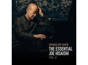 0602435556345 - Songs of Hope The Essential Joe Hisaishi Vol 2 - Joe Hisaishi (CD)