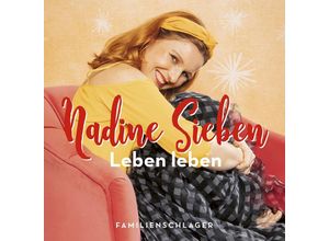 0602438657780 - Leben Leben (Familienschlager) - Nadine Sieben (CD)