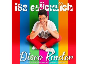 0602445543380 - Disco Kinder - Isa Glücklich (CD)