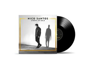 0602448112613 - Streets Of Gold - Nico Santos (LP)