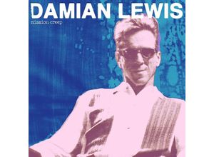 0602448808370 - Mission Creep - Damian Lewis (LP)