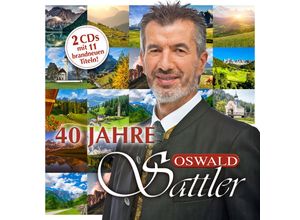 0602455713957 - Oswald Sattler - GEBRAUCHT 40 Jahre - Preis vom 24102023 050650 h