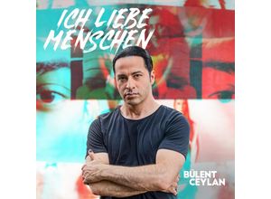 0602458126334 - Ich liebe Menschen - Bülent Ceylan (CD)