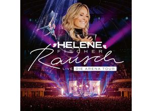 0602458627282 - Rausch Live (Die Arena-Tour) (2 CDs) - Helene Fischer (CD)