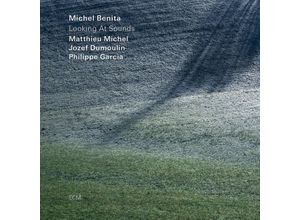 0602508728846 - Looking At Sounds - M Benita M Michel J Dumoulin P Garcia (CD)