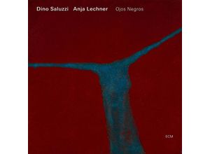 0602517097575 - Ojos Negros - Dino Saluzzi Anja Lechner (CD)