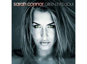 0602517258525 - Sarah Connor - GEBRAUCHT Green Eyed Soul - Preis vom 05082023 050651 h