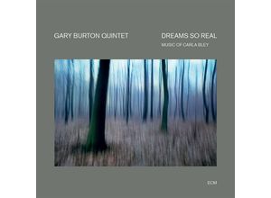 0602517758308 - Dreams So Real - Music Of Carla Bley - Gary Quintet Burton Pat Metheny (CD)