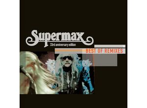 0602517958951 - Best Of Remixes - Supermax (CD)