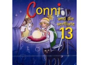 0602527028545 - Conni Erzählbände - 13 - Conni und die verflixte 13 - Liane Schneider (Hörbuch)