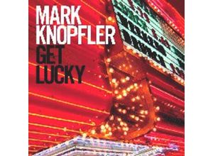 0602527086743 - Mark Knopfler - GEBRAUCHT Get Lucky - Preis vom 03062023 050417 h