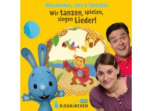 0602537190034 - Kikaninchen Jule & Christian - GEBRAUCHT Wir TanzenSpielenSingen Lieder! Das 2 Album - Preis vom 02062023 050629 h