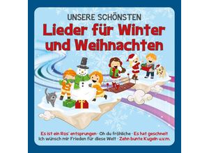 0602557187465 - Unsere schönsten Lieder für Winter und Weihnachten - Familie Sonntag (CD)