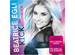 0602557199383 - Beatrice Egli - GEBRAUCHT Kick Im Augenblick (Fan Edition) - Preis vom 02062023 050629 h