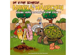 0602557607130 - Die Kleine Schnecke Monika Häuschen - GEBRAUCHT 47 Warum Haben Schildkröten Keine Zähne? - Preis vom 02062023 050629 h