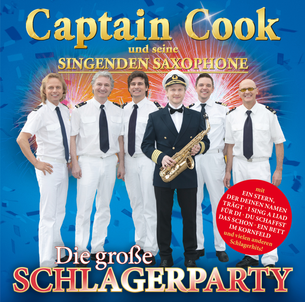 0602557625295 - Die große Schlagerparty - Captain Cook und seine singenden Saxophone (CD)