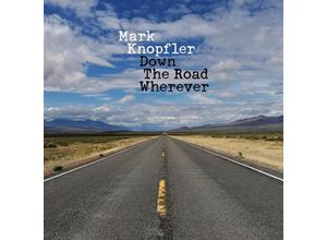 0602567940418 - Down The Road Wherever - Mark Knopfler (CD)