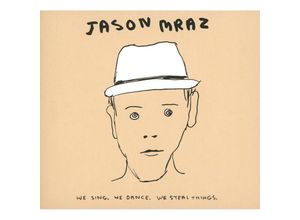 0603497843244 - We SingWe DanceWe Steal ThingsWe(Deluxe Edition - Jason Mraz (CD)