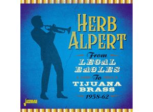 0604988108927 - From Legal Eagles To Tijuana Brass - Herb Alpert (CD)