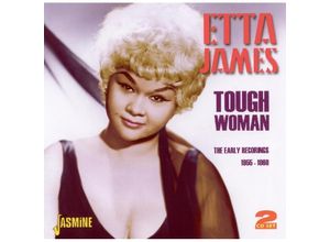 0604988301328 - Tough WomanThe Early Recordings 1955-1960 - Etta James (CD)