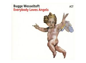 0614427984722 - Bugge Wesseltoft - GEBRAUCHT Everybody Loves Angels - Preis vom 02062023 050629 h