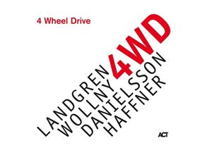 0614427987525 - 4 Wheel Drive - Nils Landgren Michael Wollny Danielsson Haffner (CD)