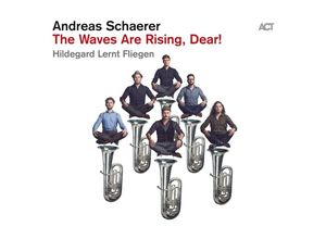 0614427991027 - The Waves Are RisingDear! - Andreas Schaerer Hildegard Lernt Fliegen (CD)