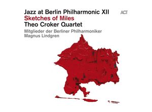 0614427994820 - Sketches Of Miles (2cd Digipak) - Jazz At Berlin PhilXII Theo Croker Quartet (CD)