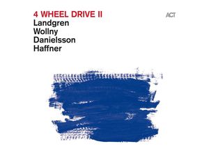 0614427997524 - 4 Wheel Drive Ii(Digipak) - Landgren Wollny Danielsson Haffner (CD)