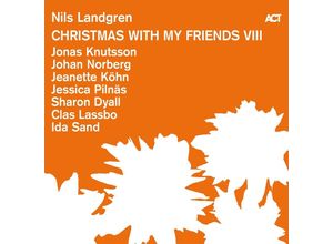 0614427997821 - Christmas With My Friends Viii - Nils Landgren (CD)