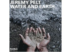 0632375724726 - Water And Earth - Jeremy Pelt (CD) 0632375724726 - Water And Earth - Jeremy Pelt (CD)