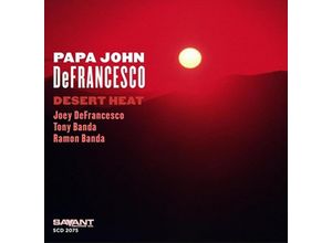 0633842207520 - Desert Heat - Papa John Defrancesco (CD)