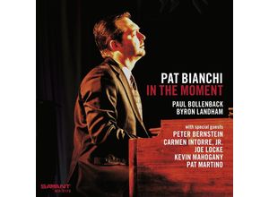 0633842217321 - In The Moment - Pat Bianchi (CD)