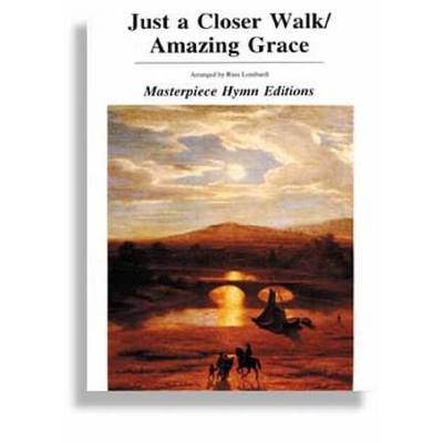 0635344050017 - Just a closer walk with thee + Amazing grace