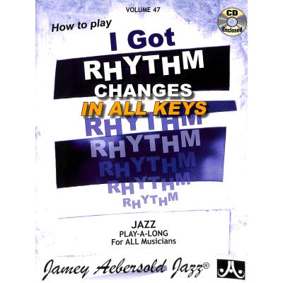 0635621000476 - Rhythm changes in all keys (I got rhythm)