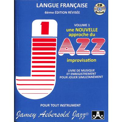 0635621100015 - Une nouvelle approche du Jazz improvisation 1 | Ein neuer Weg zur Jazz Improvisation 1