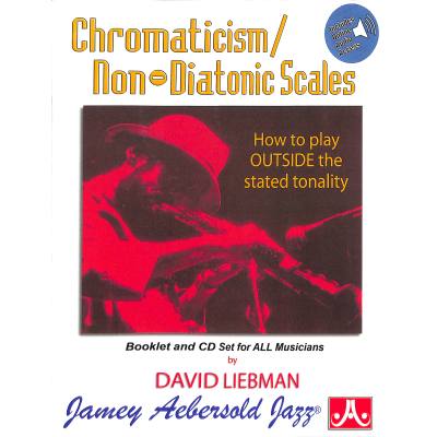 0635621500211 - Chromaticism non diatonic scales | How to play outside the stated tonality