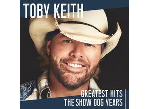 0644216240364 - Greatest Hits The Show Dog Years - Toby Keith (CD)