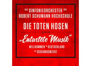 0652450150219 - Entartete Musik Willkommen in Deutschland ein Gedenkkonzert (3 LPs + DVD) - Sinfonieorchder RSchumann Hochschule & Toten Hosen (LP)