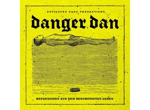 0652450423337 - Reflexionen aus dem beschönigten Leben - Danger Dan (CD)