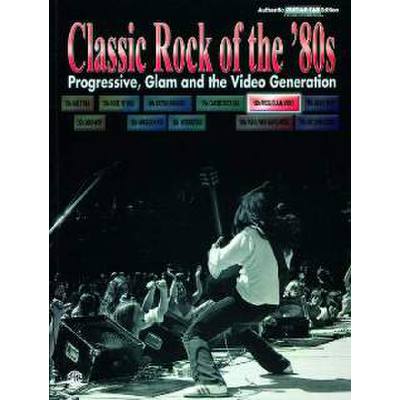 0654979025559 - Classic Rock of the 80s - progressive glam + the video