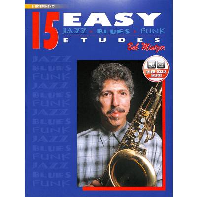 0654979182672 - 15 easy Jazz Blues + Funk Etudes