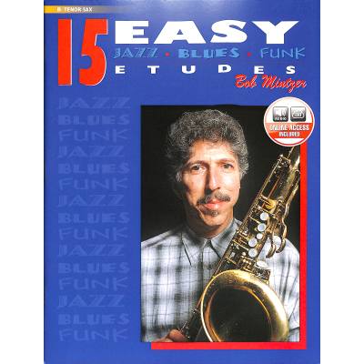 0654979182696 - 15 easy Jazz Blues + Funk Etudes