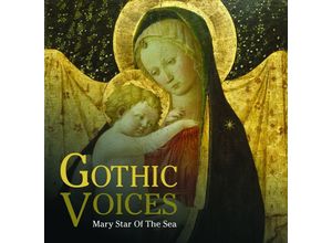 0691062054126 - Mary Star Of The Seas - Gothic Voices (CD)